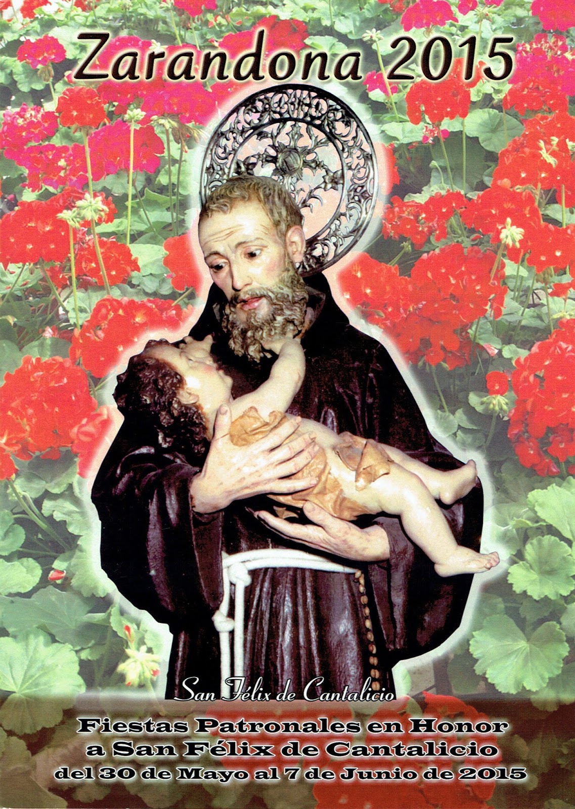Fiestas patronales en honor a San Felix de Cantalicio 2015 Zarandona